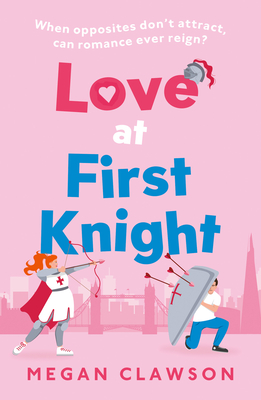 Love at First Knight - Clawson, Megan