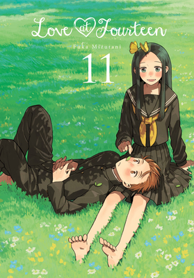 Love at Fourteen, Vol. 11: Volume 11 - Mizutani, Fuka, and Drzka, Sheldon (Translated by), and Blakeslee, Lys