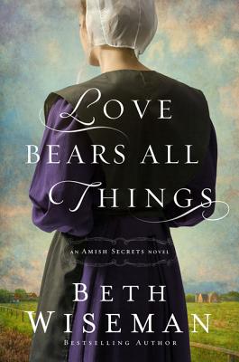 Love Bears All Things - Wiseman, Beth