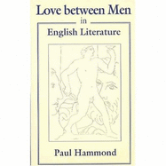 Love Between Men in English Literature - Hammond Paul