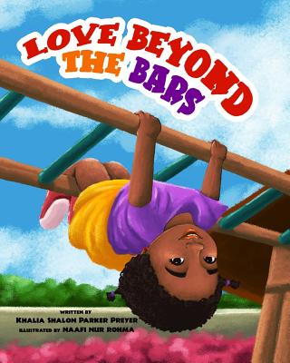 Love Beyond the Bars - Parker Preyer, Khalia Shalon