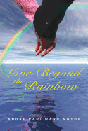 Love Beyond the Rainbow