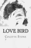 Love Bird: A Collection of Poems