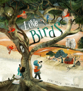 Love Birds: A Picture Book