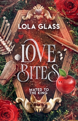 Love Bites - Glass, Lola