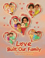 Love Built Our Family