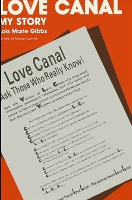 Love Canal: My Story - Gibbs, Lois Marie