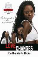 Love Changes: Is There Enough of Mia to Go Around