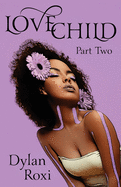 Love Child - Part Two: A BWWM Romance