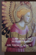 Love for Love: Selected Poems