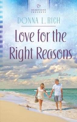 Love for the Right Reasons - Rich, Donna L