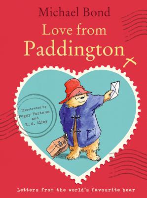 Love from Paddington - Bond, Michael