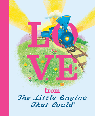 Love from the Little Engine That Could - Piper, Watty