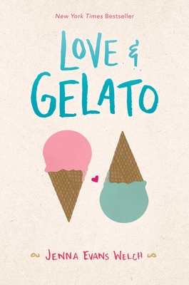 Love & Gelato - Welch, Jenna Evans