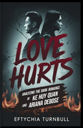 Love Hurts: Analyzing the Dark Romance of Ke Huy Quan and Ariana DeBose