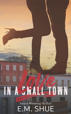 Love in a Small Town - Winningham, Nadine (Editor), and Shue, E M