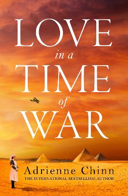 Love in a Time of War - Chinn, Adrienne