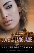 Love in Any Language: a prequel to the Love and Honor series