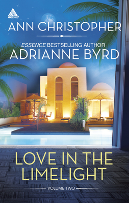 Love in the Limelight Volume Two - Christopher, Ann, and Byrd, Adrianne