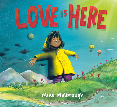 Love Is Here - Malbrough, Mike