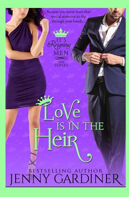 Love Is in the Heir - Gardiner, Jenny