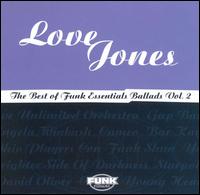 Love Jones: Best of Funk Essentials, Vol. 2 - Various Artists