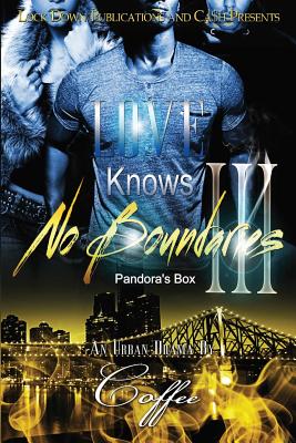 Love Knows No Boundaries 3: Pandora's Box - Coffee