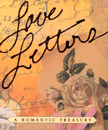 Love Letters: A Romantic Treasury