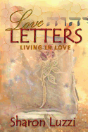 Love Letters: Living In Love