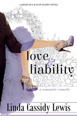 Love & Liability - Lewis, Linda Cassidy