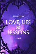 Love, Lies & Lessons