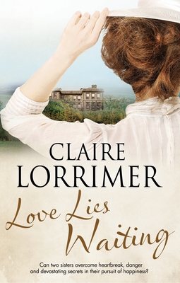 Love Lies Waiting - Lorrimer, Claire