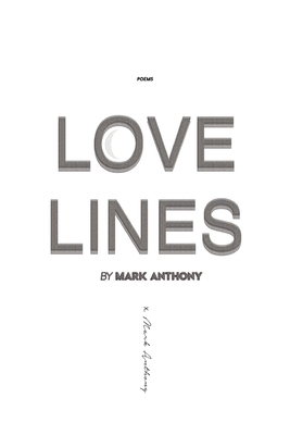 Love Lines - Anthony, Mark