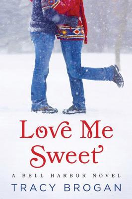 Love Me Sweet - Brogan, Tracy