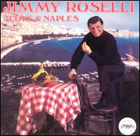 Love & Naples - Jimmy Roselli
