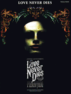 Love Never Dies: Phantom: The Story Continues...