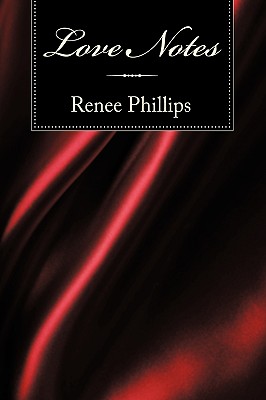 Love Notes - Phillips, Renee