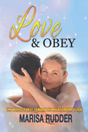 Love & Obey: The World's Best Female Led Relationship Guide