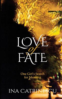 Love of Fate - Catrinescu, Ina