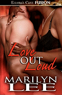 Love Out Loud - Lee, Marilyn
