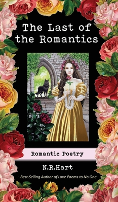 Love Poems to No One: Romantic Poetry - Hart, N R