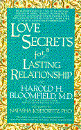 Love Secrets for a Lasting Relationship - Bloomfield, Harold H, M.D., and Josefowitz, Natasha, PH.D.