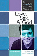 Love, Sex & God