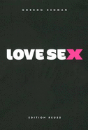 Love Sex - Denman, Gordon