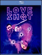 Love Shot [Blu-ray] - Steven Fine