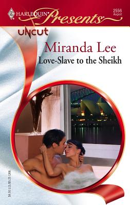 Love-Slave to the Sheikh - Lee, Miranda