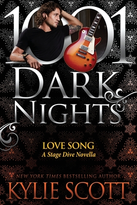 Love Song: A Stage Dive Novella - Scott, Kylie