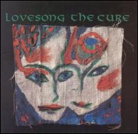 Love Song - The Cure