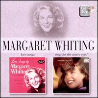 Love Songs by Margaret Whiting/Margaret Whiting Sings for the Starry-Eyed - Margaret Whiting