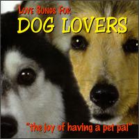 Love Songs for Dog Lovers - David H. Yakobian